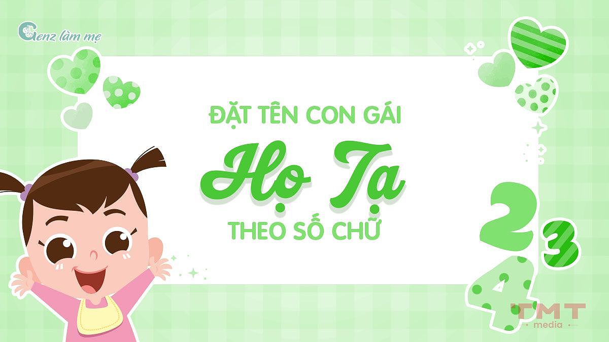 Đặt tên con gái họ Tạ theo số chữ có trong tên