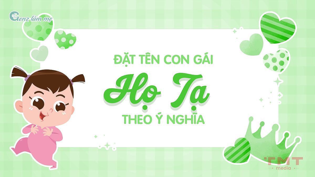 Đặt tên con gái họ Tạ theo ý nghĩa của tên